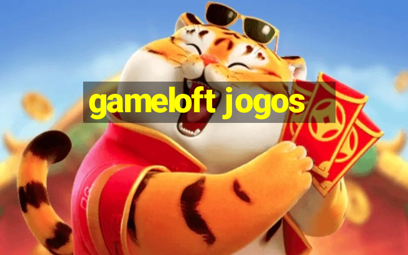 gameloft jogos