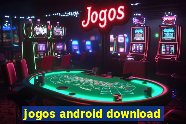 jogos android download