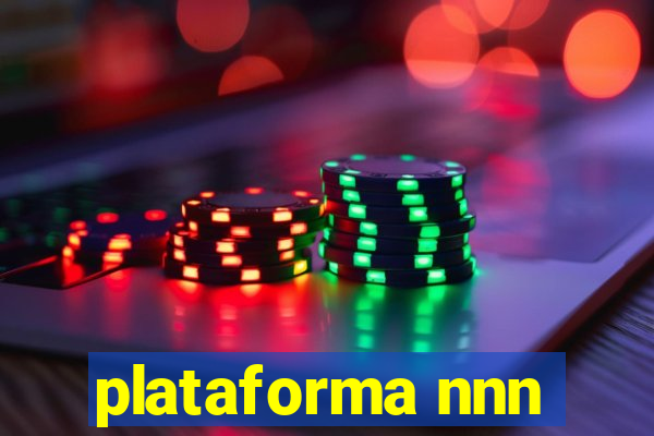 plataforma nnn