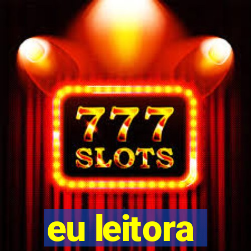 eu leitora