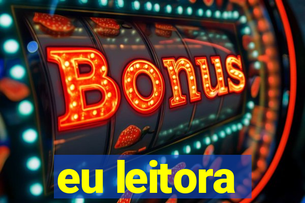 eu leitora