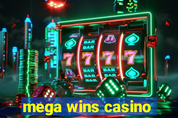 mega wins casino