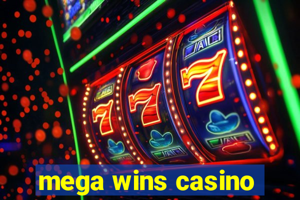 mega wins casino