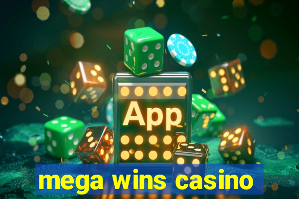 mega wins casino