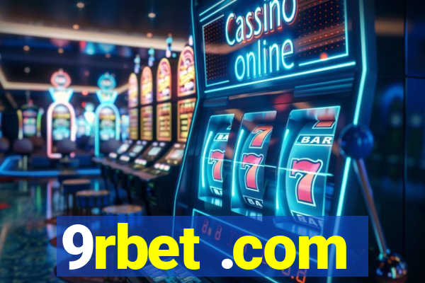 9rbet .com