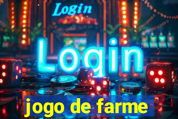 jogo de farme