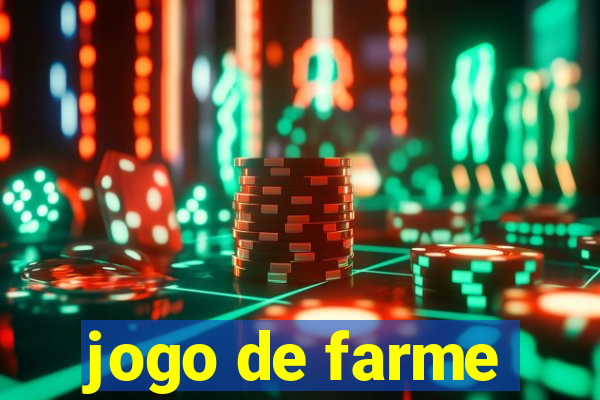 jogo de farme