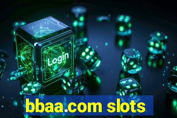 bbaa.com slots