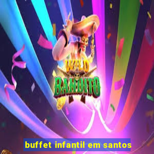 buffet infantil em santos