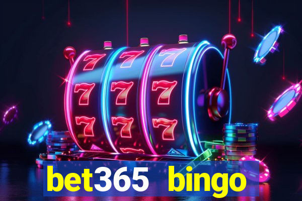 bet365 bingo android app