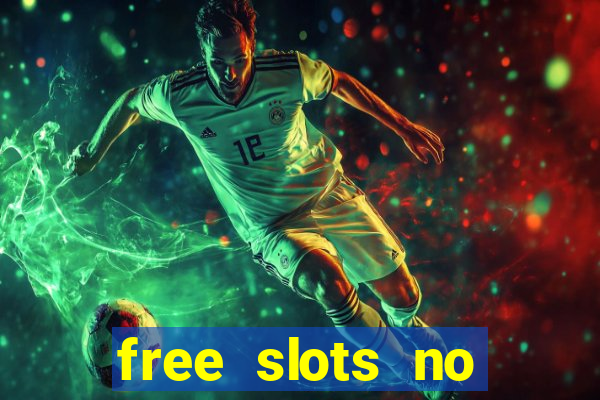 free slots no download 777