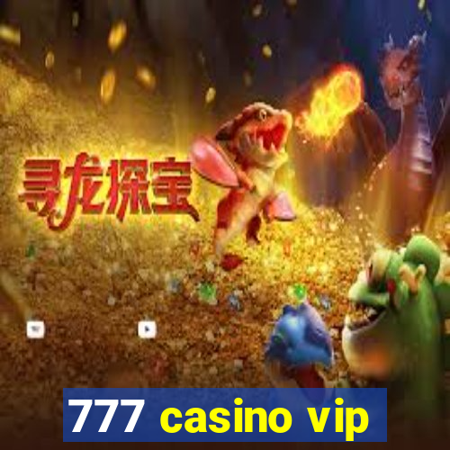 777 casino vip