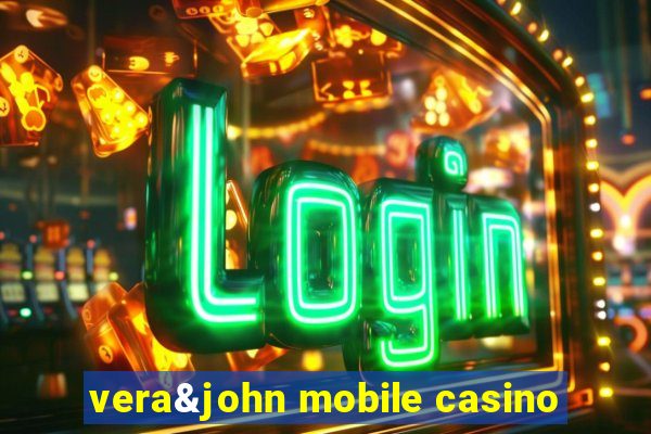 vera&john mobile casino