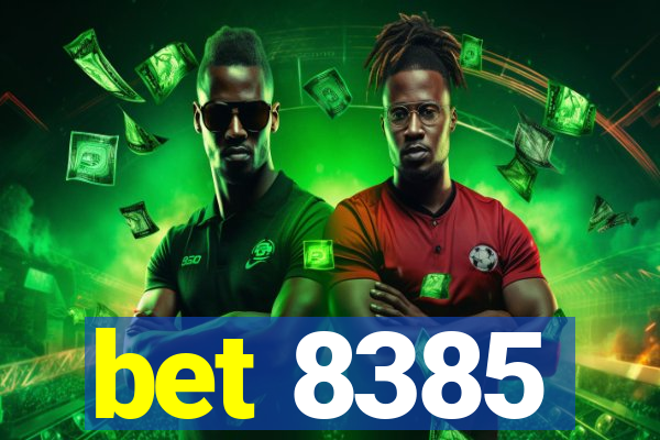 bet 8385