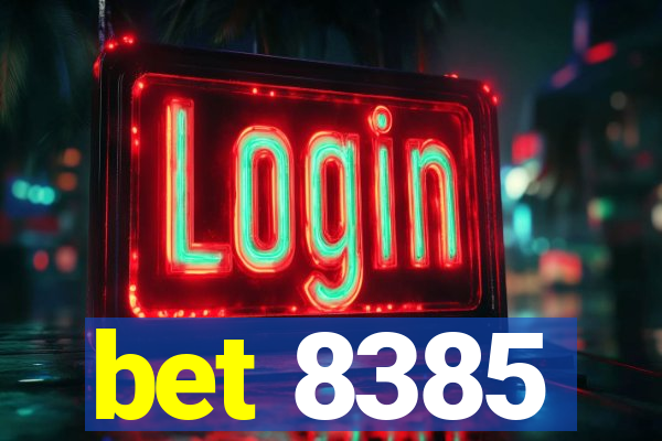 bet 8385