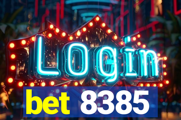 bet 8385