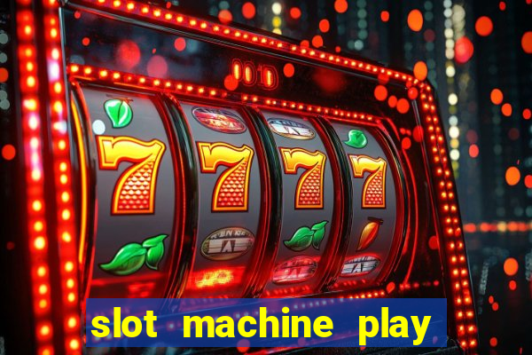 slot machine play for free