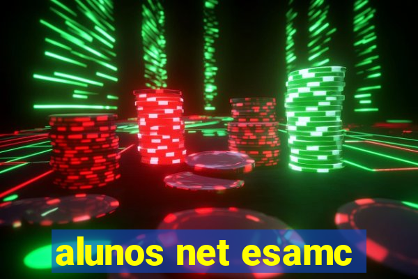 alunos net esamc