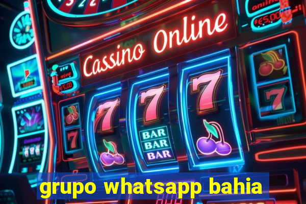 grupo whatsapp bahia