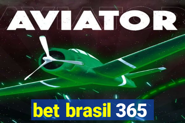 bet brasil 365