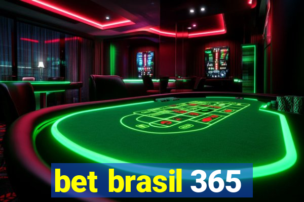 bet brasil 365