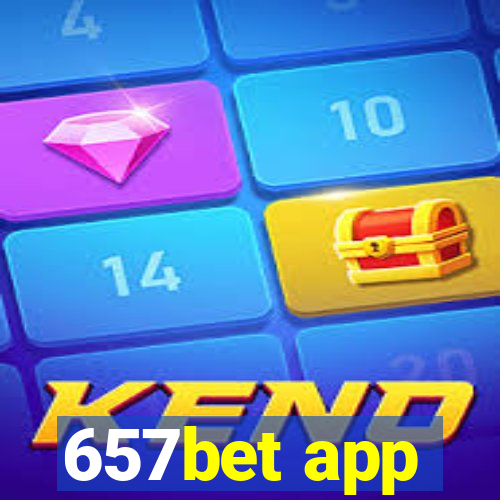 657bet app