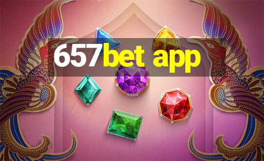 657bet app