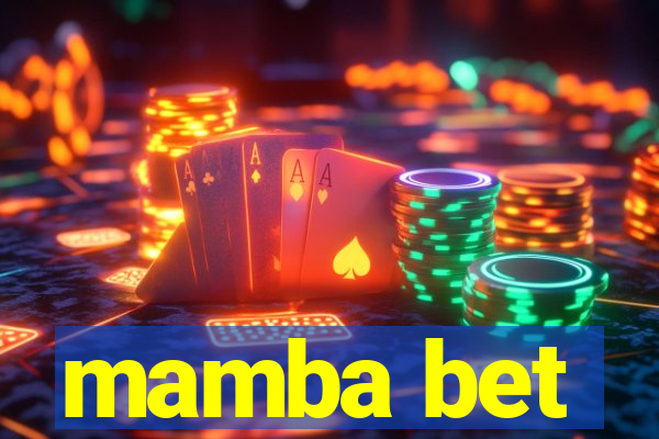 mamba bet