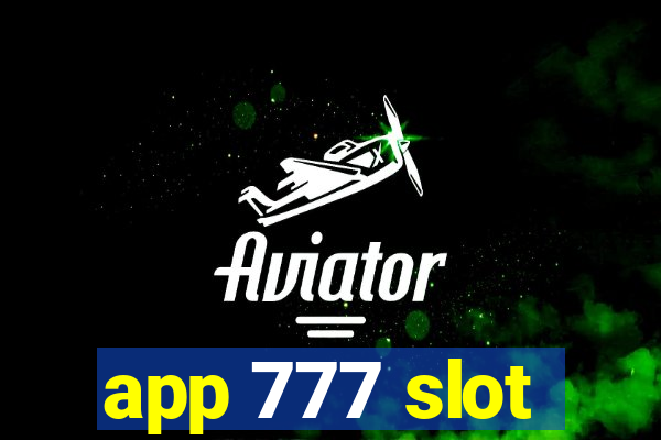 app 777 slot