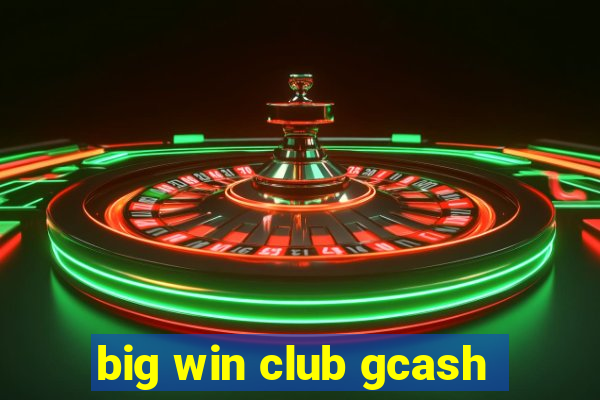 big win club gcash