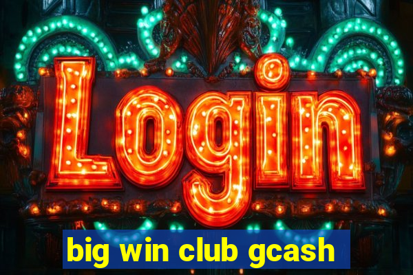 big win club gcash