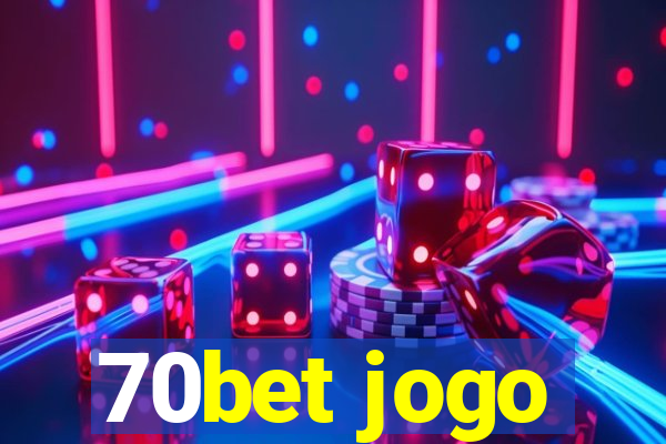 70bet jogo