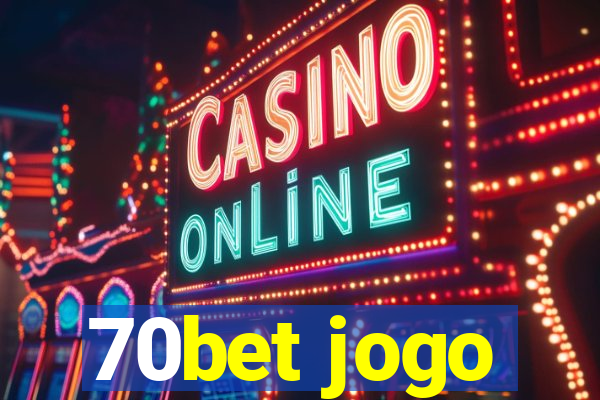 70bet jogo