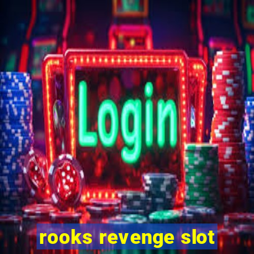 rooks revenge slot