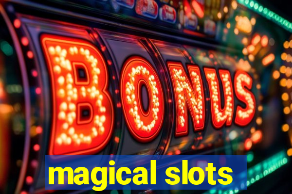 magical slots