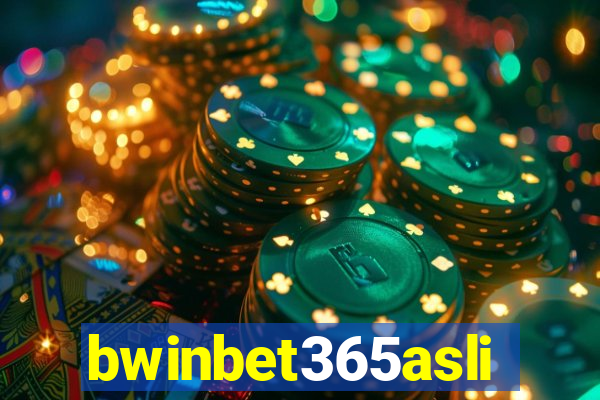 bwinbet365asli