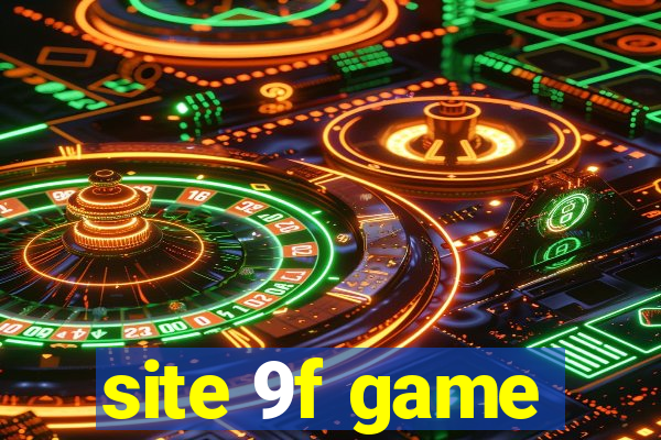 site 9f game