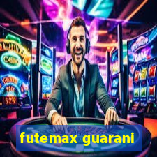 futemax guarani