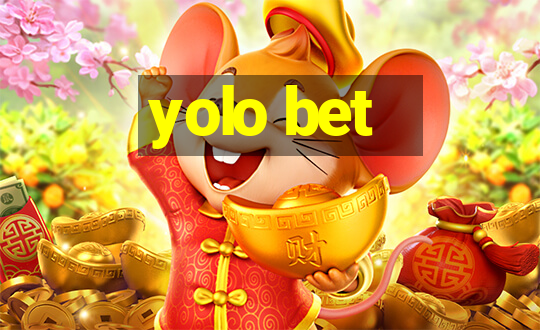 yolo bet