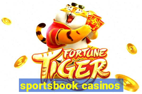 sportsbook casinos