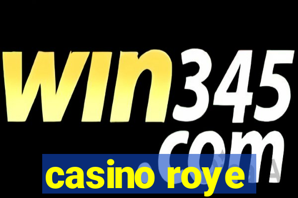 casino roye