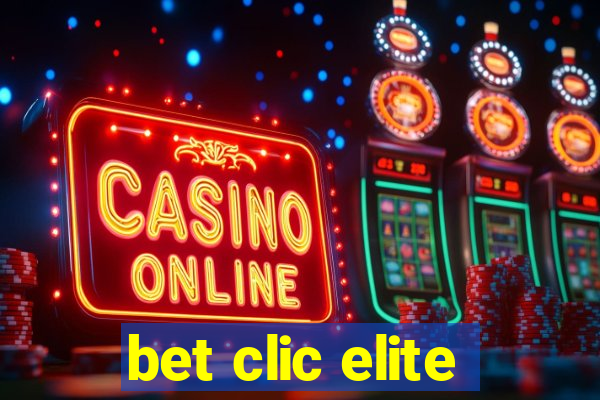 bet clic elite