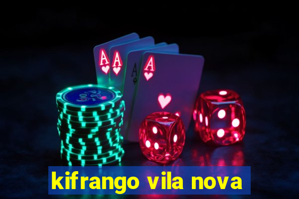 kifrango vila nova