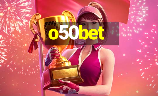 o50bet