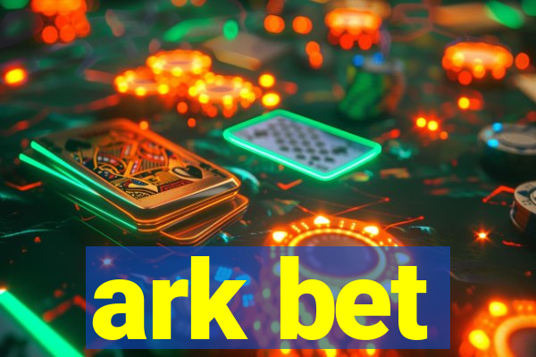 ark bet