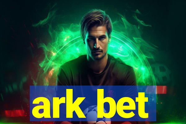 ark bet