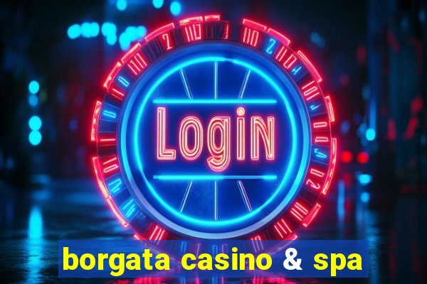 borgata casino & spa