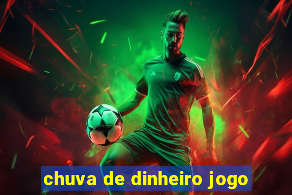 chuva de dinheiro jogo