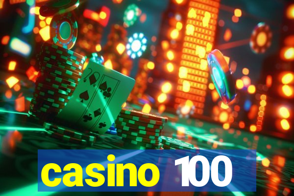 casino 100