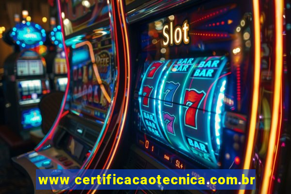 www certificacaotecnica.com.br